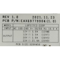 FUENTE DE PODER PARA TV G / NUMERO DE PARTE EAY35967803 / EAX69779904(1.0) / LGPS77C2-220P / GN9GA359678034580 / 2GPRSL2Q-0001 / PANEL AC770AQL CQA1_RS / MODELO OLED77C2AUA.DUSQLJR	